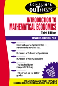 schaum s outline of introduction to mathematical economics 3rd edition dowling, edward t. 007135896x,