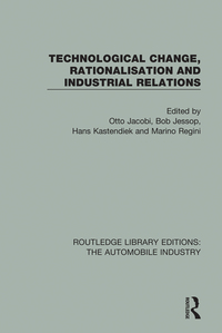 technological change rationalisation and industrial relations 1st edition otto jacobi 1138038814,