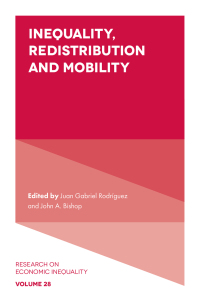 inequality redistribution and mobility 1st edition juan gabriel rodriguez, john a. bishop 180043040x,