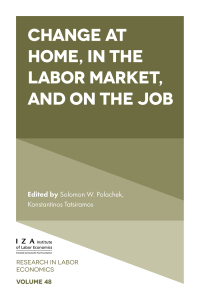 change at home in the labor market and on the job 1st edition solomon w. polachek, konstantinos tatsiramos