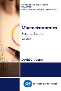 macroeconomics volume ii 2nd edition david g. tuerck 1948976242, 1948976250, 9781948976244, 9781948976251