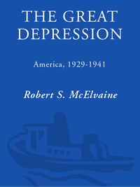 the great depression 1st edition robert s. mcelvaine 0812923278, 0307774449, 9780812923278, 9780307774446