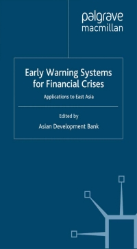 early warning systems for financial crises 1st edition asian development bank 1403949387, 0230501060,