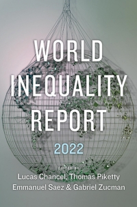 world inequality report 2022 1st edition lucas chancel and thomas piketty and emmanuel saez and gabriel