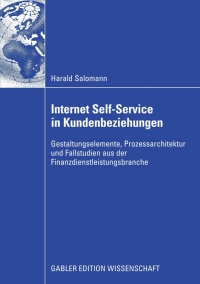internet self service in kundenbeziehungen 1st edition harald salomann 383490841x, 3834996823, 9783834908414,