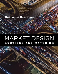 market design 1st edition guillaume haeringer 0262037548, 0262345099, 9780262037549, 9780262345095