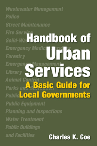 of urban services 1st edition charles k. coe 0765622939, 1317469003, 9780765622938, 9781317469001