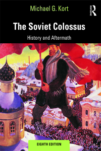 the soviet colossus 8th edition michael g. kort 0815399170, 1351171860, 9780815399179, 9781351171861