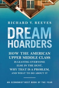 dream hoarders 2nd edition richard reeves 0815734484, 0815735499, 9780815734482, 9780815735496