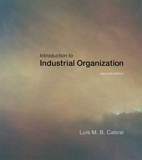 introduction to industrial organization 2nd edition luis m. b. cabral 0262035944, 0262338947, 9780262035941,