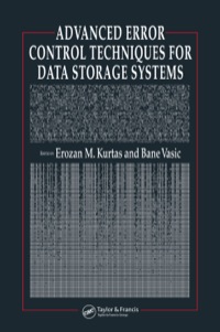 advanced error control techniques for data storage systems 1st edition erozan m. kurtas 084939547x,