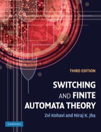 switching and finite automata theory 3rd edition zvi kohavi, niraj k. jha 0521857481, 1139931318,