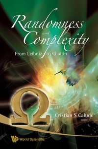 randomness and complexity from leibniz to chaitin 1st edition calude cristian s 9812770828, 9812770836,