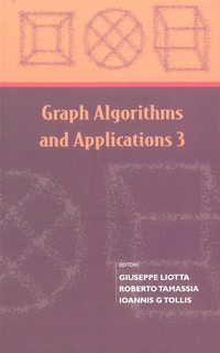 graph algorithms and applications 3 1st edition liotta giuseppe, tamassia roberto, tollis ioannis g