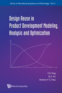 design reuse in product development modeling analysis and optimization 1st edition ong soh khim 9812832629,