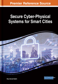 secure cyber physical systems for smart cities 1st edition riaz ahmed shaikh 1522571892, 1522571914,