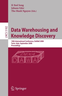 data warehousing and knowledge discovery 1st edition ilyeol song, johann eder, tho manh nguyen 3540858350,