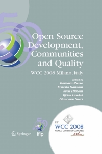 open source development communities and quality 1st edition barbara russo, ?ernesto damiani, ?scott hissam