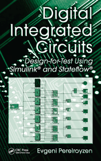 digital integrated circuits 1st edition evgeni perelroyzen 0849330572, 1351838008, 9780849330575,