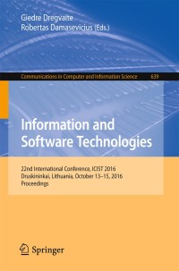 information and software technologies 1st edition author 3319462539, 3319462547, 9783319462530, 9783319462547