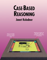 case based reasoning 1st edition janet kolodner 1558602372, 1483294498, 9781558602373, 9781483294490