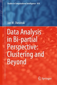 data analysis in bi partial perspective clustering and beyond 1st edition jan w. owsi?ski 3030133885,