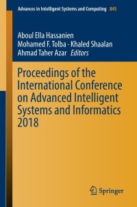 proceedings of the international conference on advanced intelligent systems and informatics 2018 1st edition