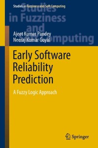 early software reliability prediction 1st edition ajeet kumar pandey, neeraj kumar goyal 8132211758,