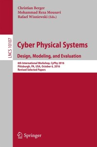 cyber physical systems design modeling and evaluation 1st edition author 3319517376, 3319517384,