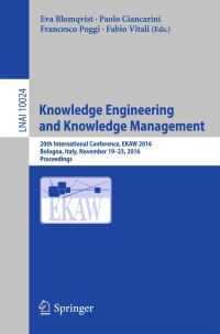 knowledge engineering and knowledge management 1st edition author 3319490036, 3319490044, 9783319490038,