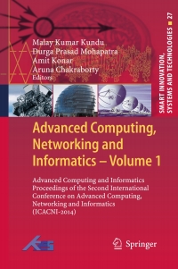 advanced computing networking and informatics volume 1 advanced computing and informatics proceedings of the