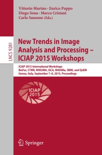 new trends in image analysis and processing iciap 2015 workshops 1st edition author 3319232215, 3319232223,
