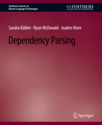 dependency parsing 1st edition sandra k?bler, ryan mcdonald, joakim nivre 3031010035, 3031021312,