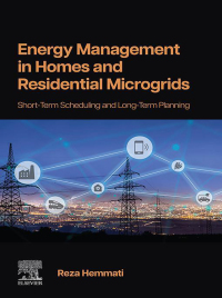 energy management in homes and residential microgrids 1st edition reza hemmati 044323728x, 0443237298,