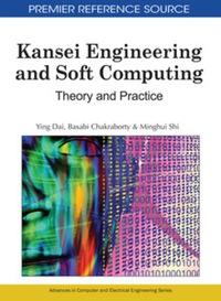 kansei engineering and soft computing 1st edition ying dai 1616927976, 1616927992, 9781616927974,