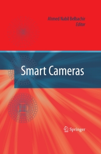 smart cameras 1st edition ahmed nabil belbachir 1441909524, 1441909532, 9781441909527, 9781441909534