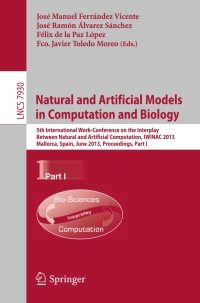 natural and artificial models in computation and biology 1st edition author 3642386369, 3642386377,