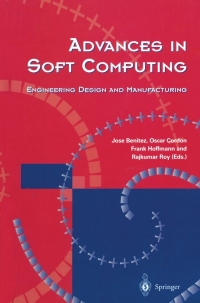advances in soft computing 1st edition jose m. benitez, oscar cordon, frank hoffmann 1852337559, 1447137442,