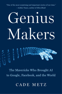 genius makers 1st edition cade metz 1524742678, 1524742686, 9781524742676, 9781524742683