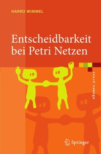 entscheidbarkeit bei petri netzen 1st edition harro wimmel 3540854703, 3540854711, 9783540854708,