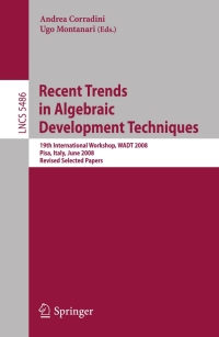 recent trends in algebraic development techniques 1st edition andrea corradini, ?ugo montanari 3642034284,