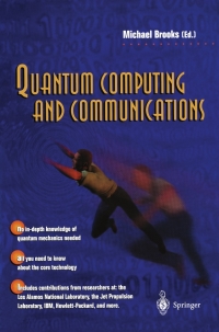 quantum computing and communications 1st edition michael brooks 1852330910, 1447108396, 9781852330910,