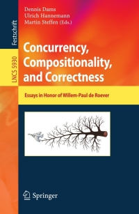 concurrency compositionality and correctness 1st edition dennis dams, ?ulrich hannemann, ?martin steffen