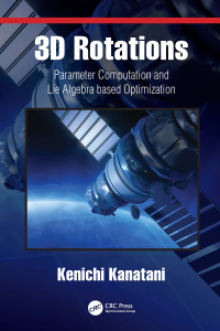 3d rotations 1st edition kenichi kanatani 0367496909, 1000071650, 9780367496906, 9781000071658