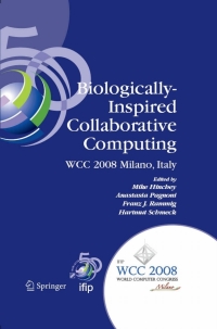 biologically inspired collaborative computing 1st edition mike hinchey, ?anastasia pagnoni, ?franz j. rammig