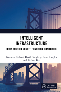 intelligent infrastructure 1st edition nastaran dadashi, david golightly, sarah sharples, richard bye