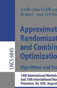 approximation randomization and combinatorial optimization algorithms and techniques 1st edition goldberg