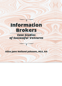 information brokers 1st edition alice j h johnson 1560246901, 1000154823, 9781560246909, 9781000154825