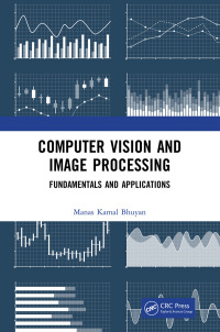 computer vision and image processing 1st edition manas kamal bhuyan 0367265737, 1351248375, 9780367265731,