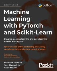 machine learning with pytorch and scikit learn 1st edition sebastian raschka, yuxi (hayden) liu, vahid